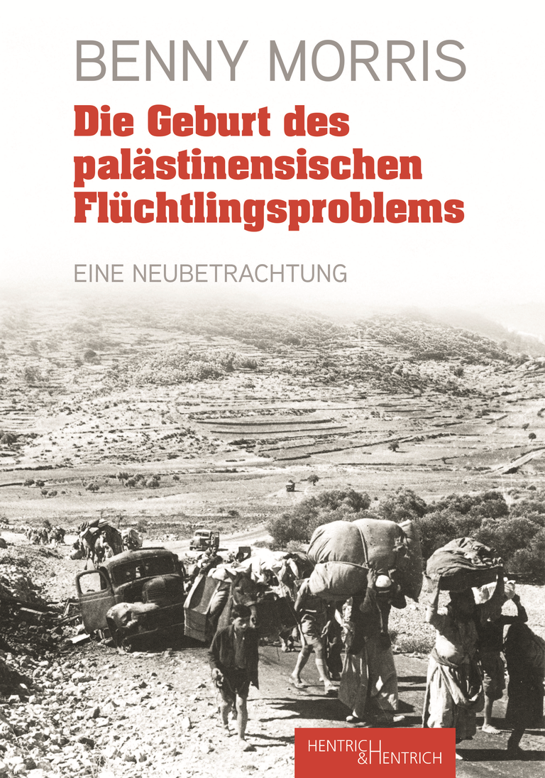 Buchcover Benny Morris: "Die Geburt des palästinensischen Flüchtlingsproblems. Eine Neubetrachtung" Buchcover Benny Morris: "Die Geburt des palästinensischen Flüchtlingsproblems. Eine Neubetrachtung"
