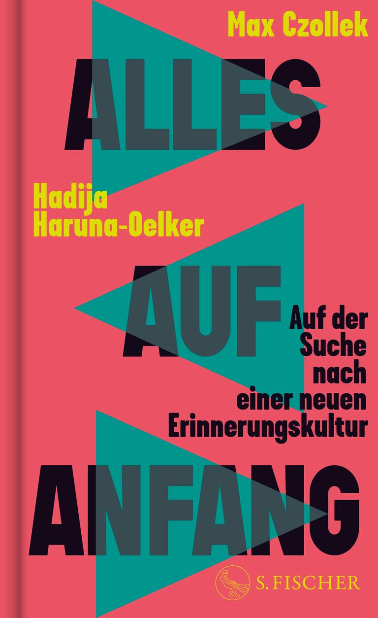 Buchcover "Alles auf Anfang" von Max Czollek und Hadija Haruna-Oelker Buchcover "Alles auf Anfang" von Max Czollek und Hadija Haruna-Oelker