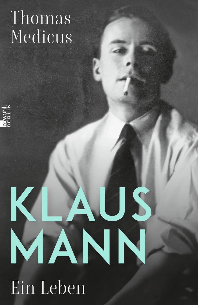 Das Foto zeigt das Cover des Buches "Klaus Mann. Ein Leben" von Thomas Medicus. Darauf ist ein Porträt des Schriftstellers Klaus Mann zu sehen sowie Buchtitel und Autorenname.