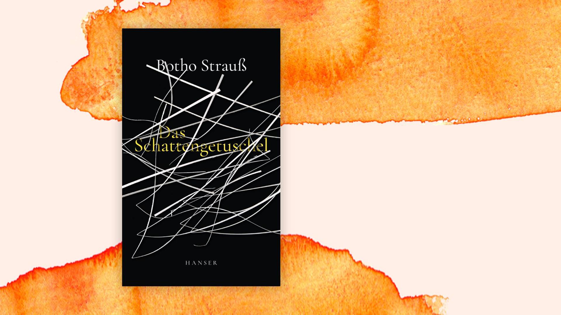 Buchcover von Botho Strauß' "Das Schattengetuschel"