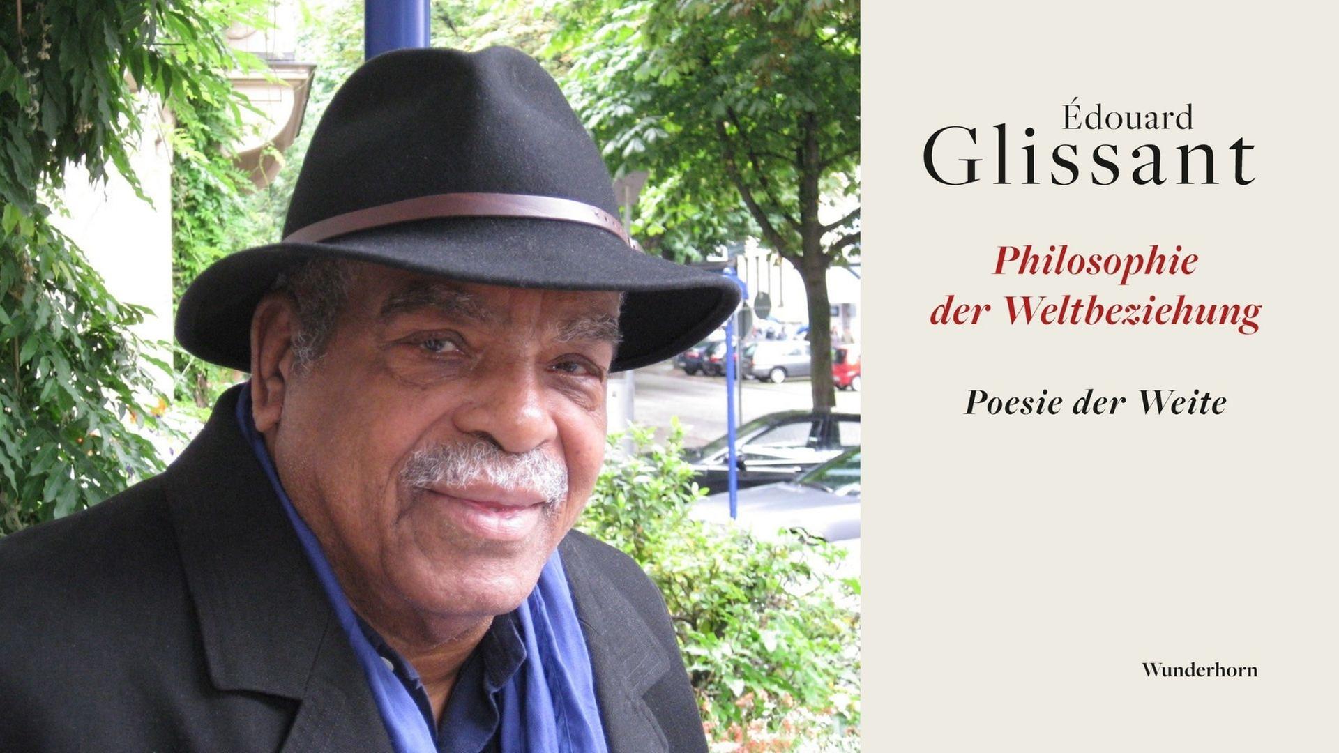 Édouard Glissant: „Philosophie der Weltbeziehung. Poesie der Weite“