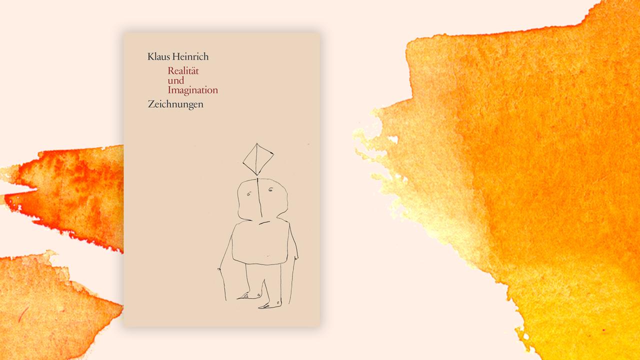 Das Cover des Buches von Klaus Heinrich, "Realität und Imagination", auf orange-weißem Hintergrund. Das Cover zeigt neben Namen des Autors und Titel eine Zeichnung eines Menschen. Das Buch ist auf der Sachbuchbestenliste von Deutschlandfunk Kultur, ZDF und "Die Zeit"