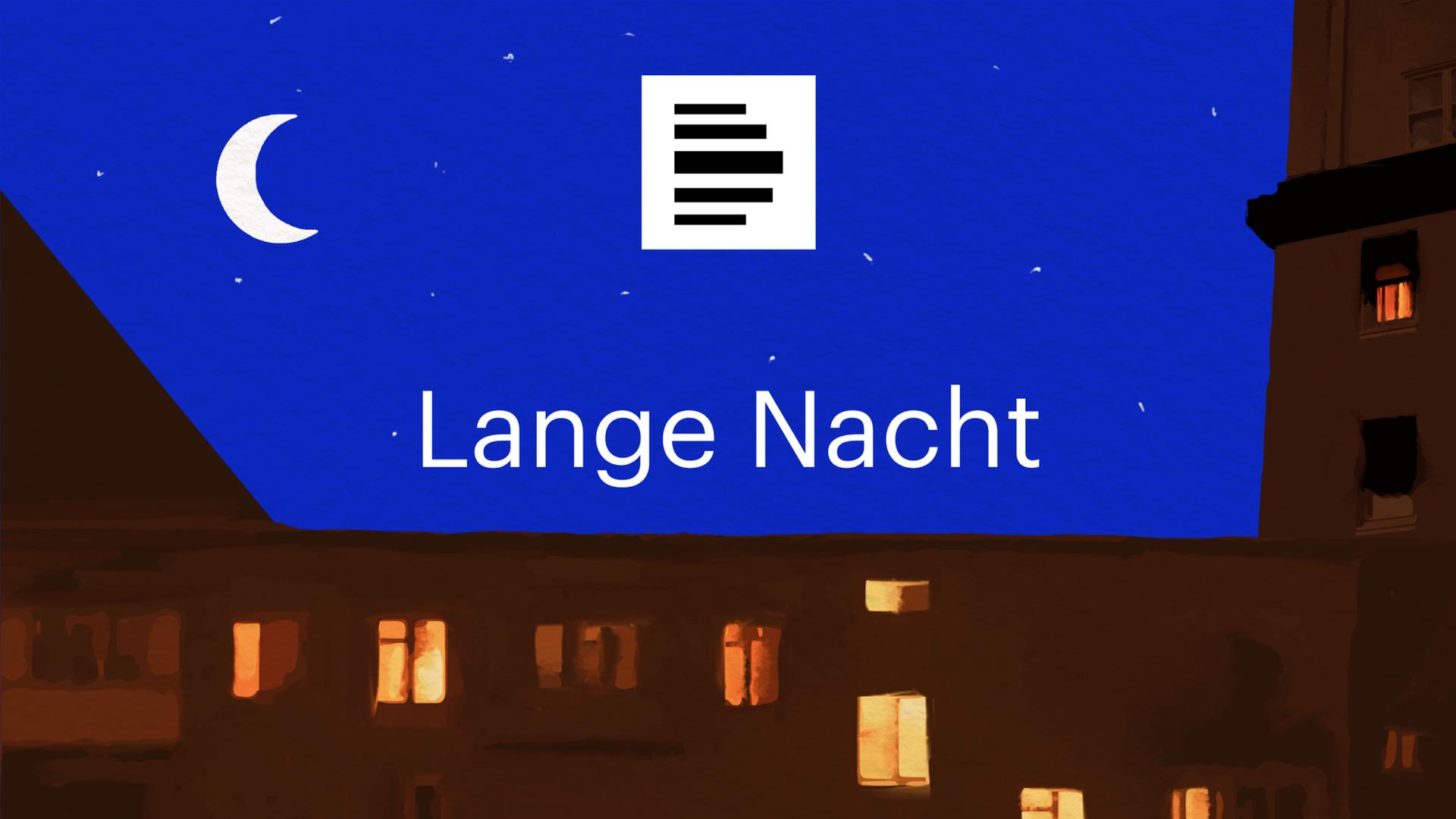 Das Logo zum Podcast "Lange Nacht" zeigt eine Häuserzeile bei Nacht, in einigen Fenstern brennt Licht. Am Nachthimmel steht eine Mondsichel.