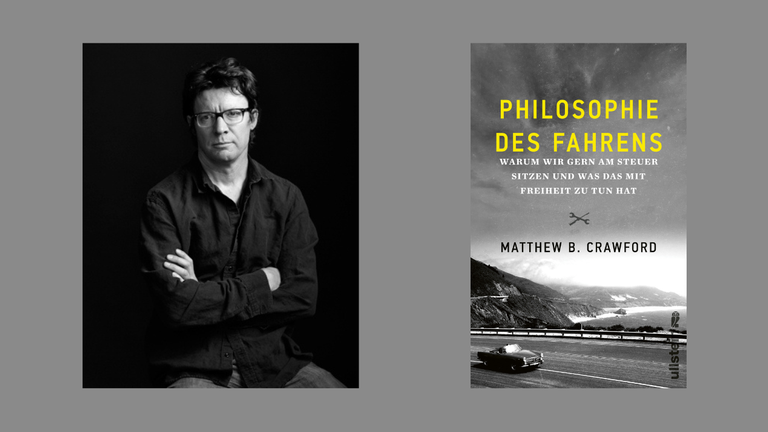 Ein Portrait des Autors Matthew B. Craford und das Buchcover von "Philosophie des Fahren. Warum wir gerne am Steuer sitzen und was das mit Freiheit zu tun hat"