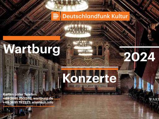 Logo Deutschlandfunk Kultur Wartburg Konzerte 2024 mit Blick in den Palas der Wartburg.