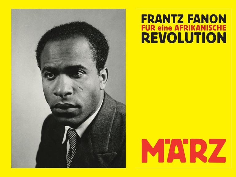 Frantz Fanon: "Für eine afrikanische Revolution"