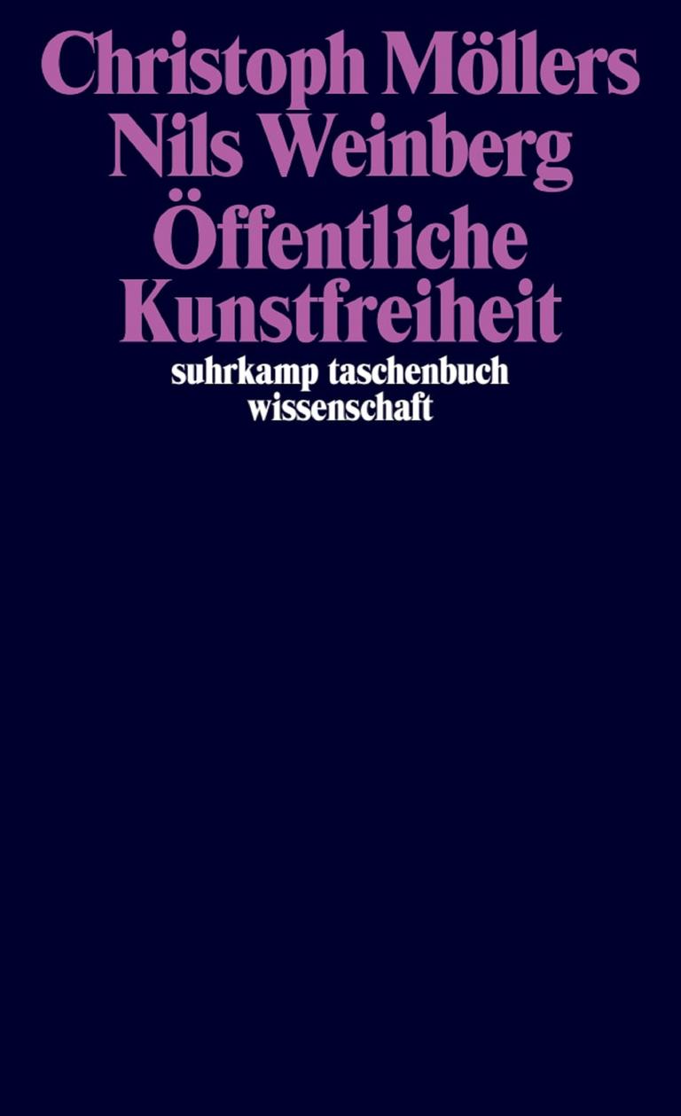 Cover des Buchs "Öffentliche Kunstfreiheit" von Christoph Möllers und Nils Weinberg Cover des Buchs "Öffentliche Kunstfreiheit" von Christoph Möllers und Nils Weinberg
