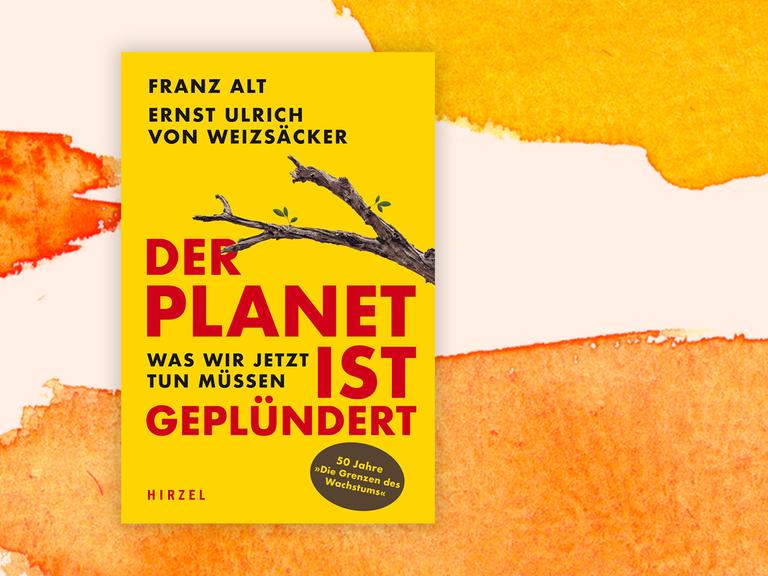 Das Cover des Buchs "Der Planet ist geplündert". Auf dem Titel ist ein vertrockneter Ast mit einigen wenigen grünen Blättern zu sehen.