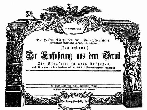 Ein Programmzettel der Uraufführung von Wolfgang Amadeus Mozarts „Die Entführung aus dem Serail“ am 16. Juli 1782 im Hofburgtheater in Wien.