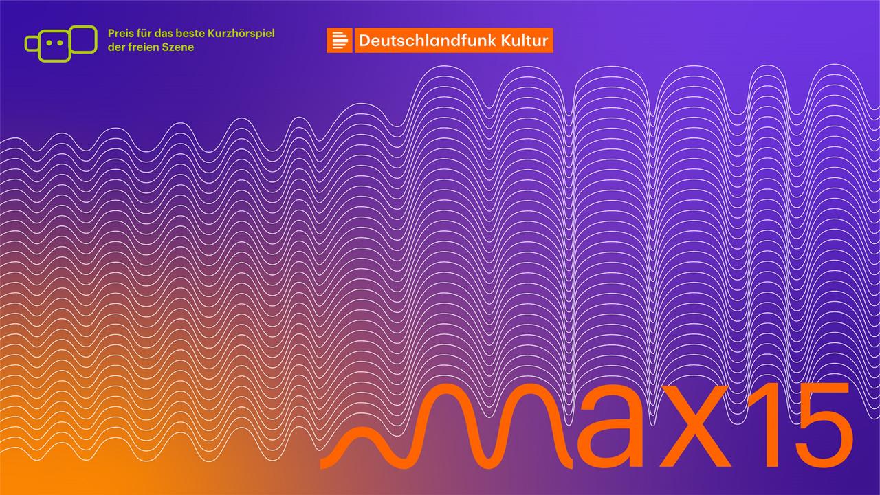 Zu sehen ist ein Logo mit schematisch stilisierten Wellen auf lilafarbenem Untergrund. Darüber und darunter steht in orange zu lesen: "max 15" und "Deutschlandfunk Kultur"