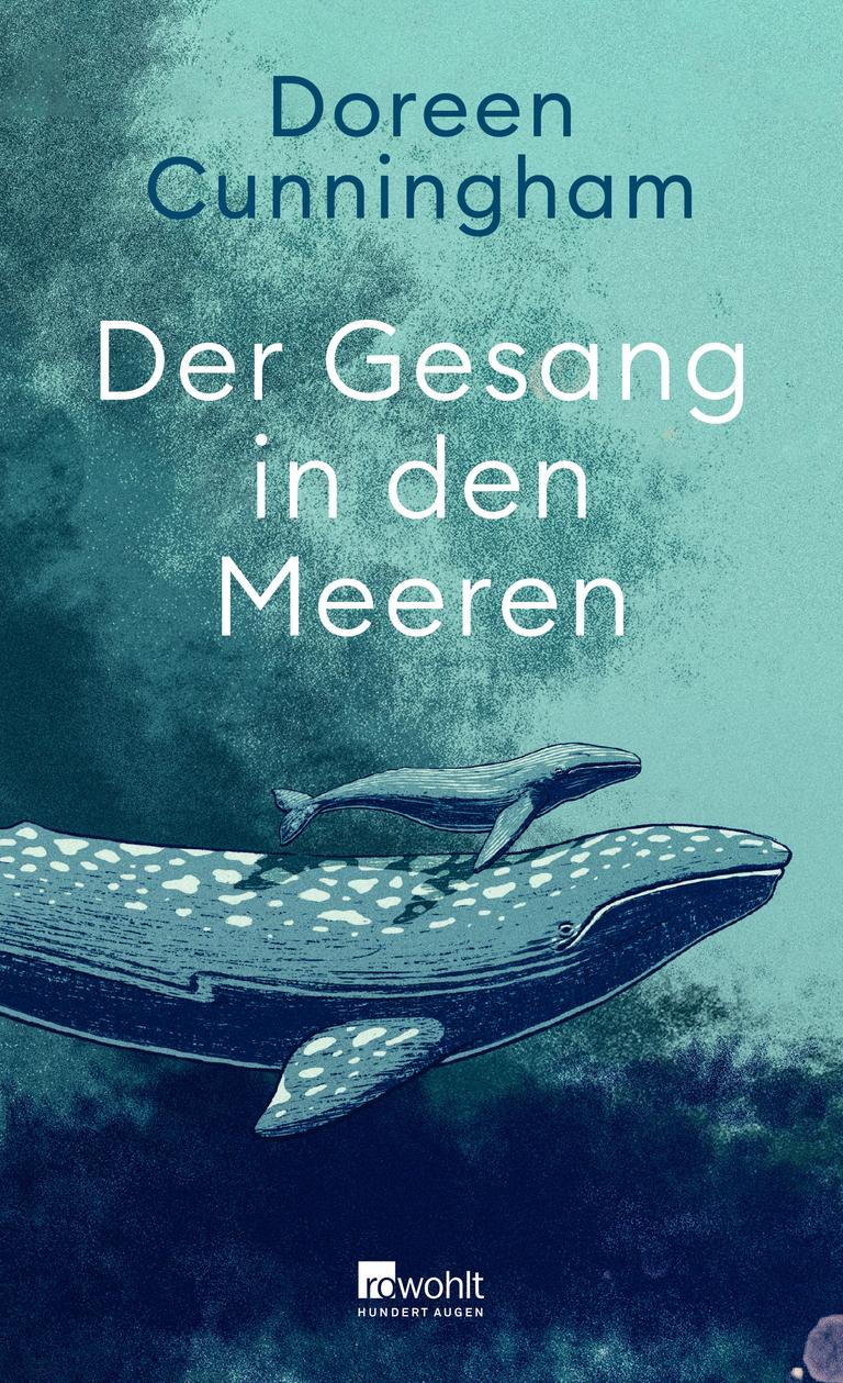 Das Cover von Doreen Cunninghams Buch „Der Gesang in den Meeren“ zeigt eine Grauwal-Mutter unter Wasser, über deren Rücken ein Grauwal-Kind zu schweben scheint. Das Cover von Doreen Cunninghams Buch „Der Gesang in den Meeren“ zeigt eine Grauwal-Mutter unter Wasser, über deren Rücken ein Grauwal-Kind zu schweben scheint.