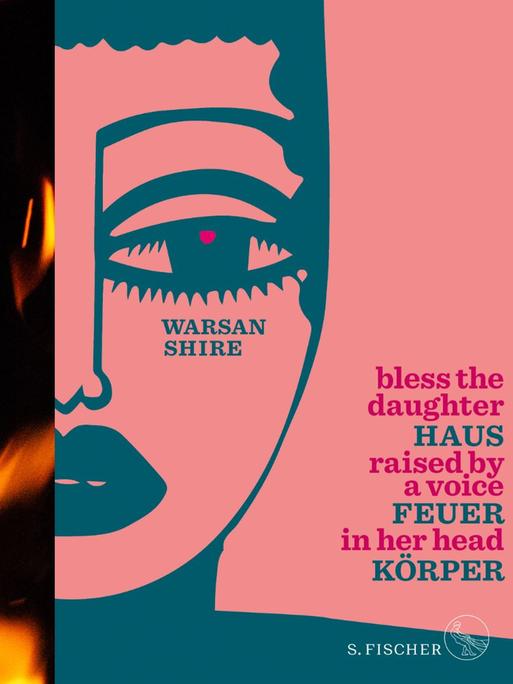 Warsan Shire: "Haus Feuer Körper"