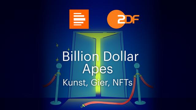 Podcast-Kachel Billion Dollar Apes - Kunst, Gier, NFTs. Ein Podcast von Deutschlandfunk Kultur und ZDF