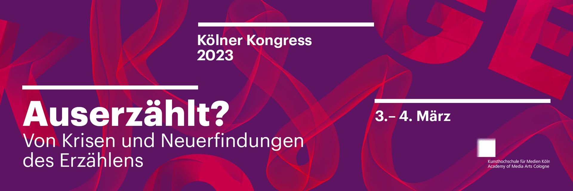 Kölner Kongress 2023: Auserzählt? Von Krisen und Neuerfindungen des Erzählens. Eine Veranstaltung von Deutschlandfunk und Deutschlandfunk Kultur am 3. und 4. März 2023