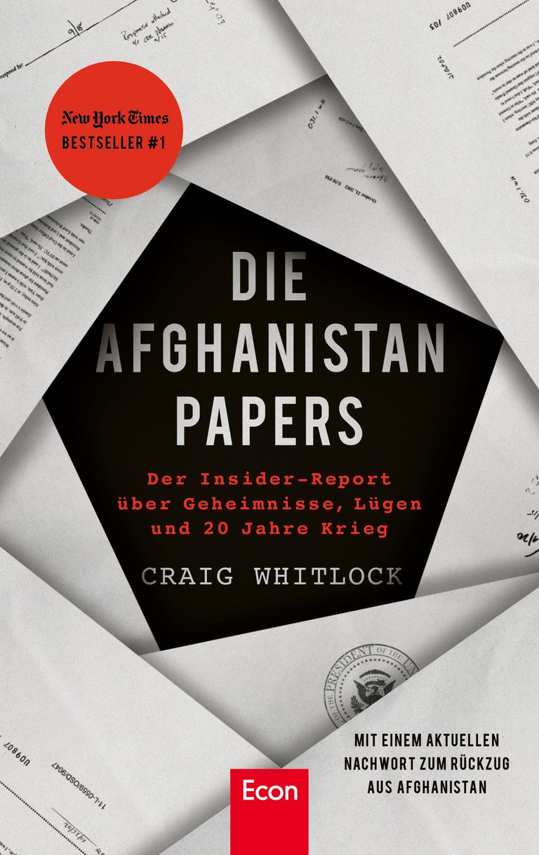 Cover des Buchs "Die Afghanistan Papers" von Craig Whitlock. Der Titel steht mittig auf dem Cover in weißen Großbuchstaben vor schwarzem Hintergrund. Diese schwarze Fläche ist eingerahmt von weißen Dokumenten. 