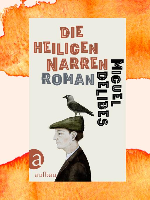 Das Cover des Buches zeigt die Zeichnung eines Mannes, auf dessen Hut ein Vogel sitzt.