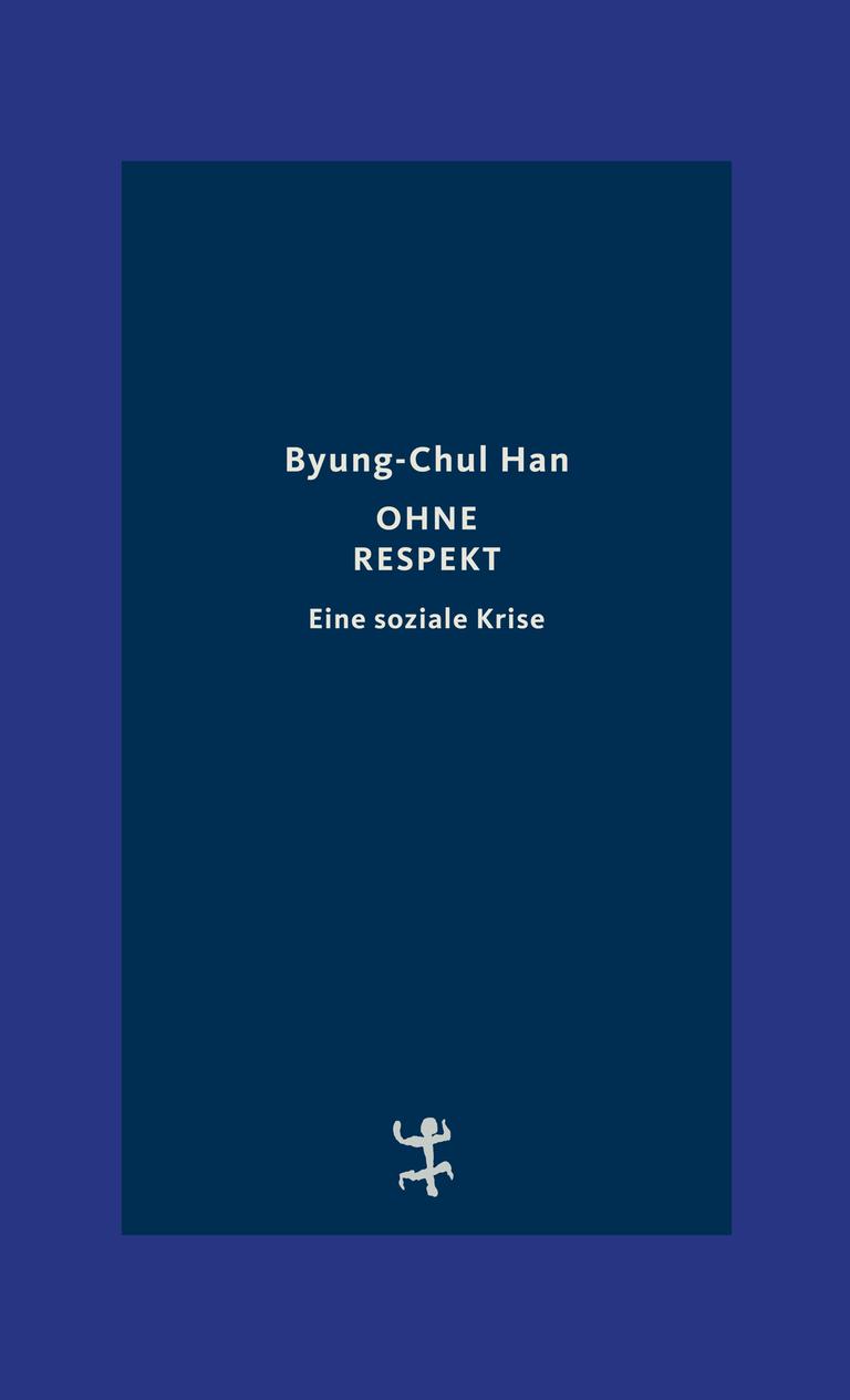 Buchcover von Byung-Chul Hans „Ohne Respekt. Eine soziale Krise“