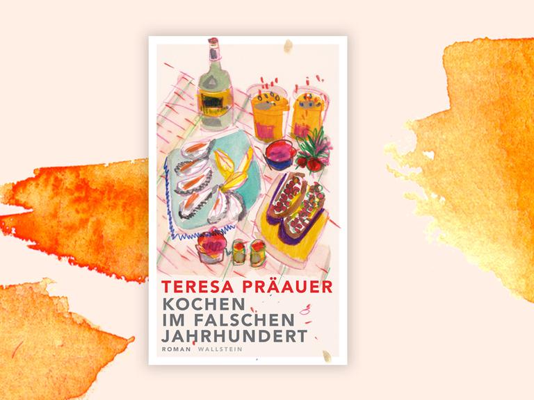 Das Buchcover "Kochen im falschen Jahrhundert" von Teresa Präauer ist vor einem grafischen Hintergrund zu sehen.