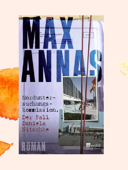 Covercombo von Max Annas "Morduntersuchungskomission – Der Fall Daniela Nitschke"