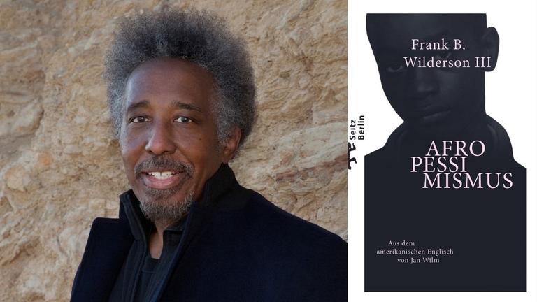 Frank B. Wilderson II: "Afropessimismus"
Zu sehen sind der Autor und das Buchcover