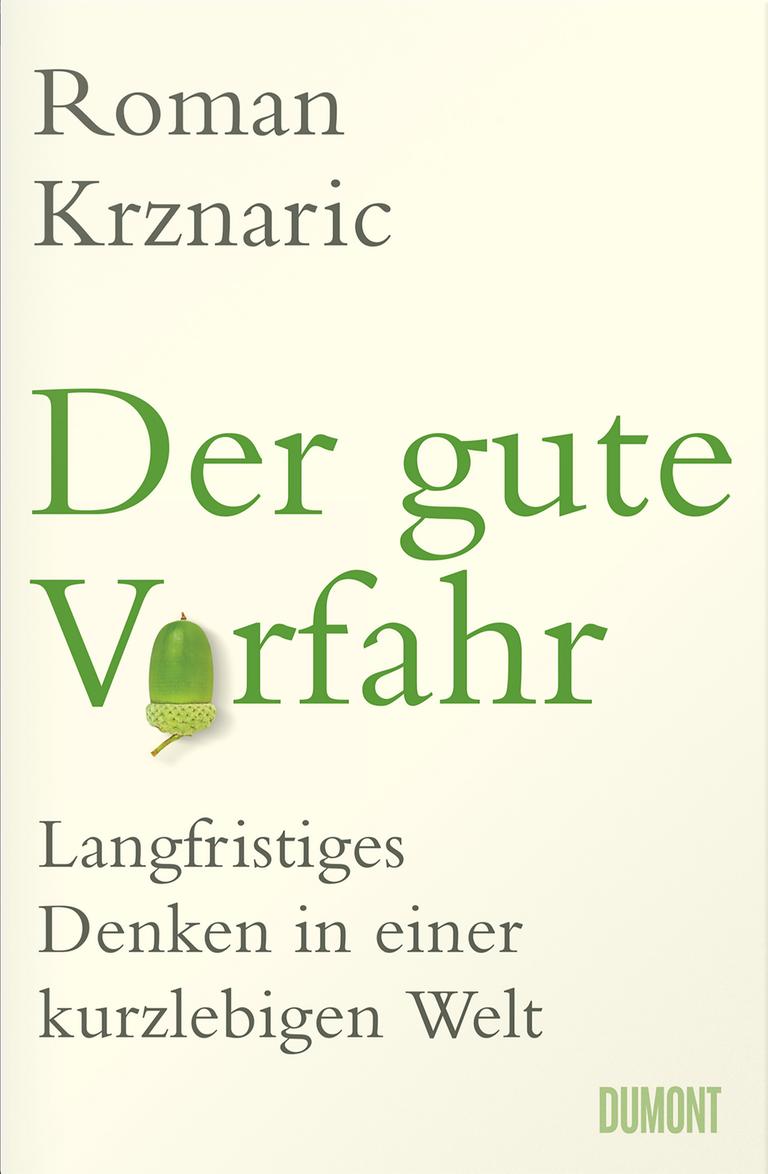 Cover von Roman Krznarics Buch "Der gute Vorfahr"