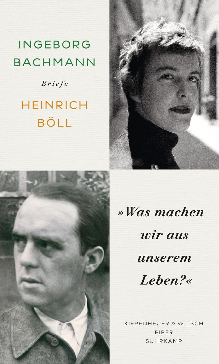 Buchcover mit Schwarzweiß-Porträs von Ingeborg Bachmann und Heinrich Böll und dem Titel "Was machen wir nur mit unserem Leben?" Buchcover mit Schwarzweiß-Porträs von Ingeborg Bachmann und Heinrich Böll und dem Titel "Was machen wir nur mit unserem Leben?"