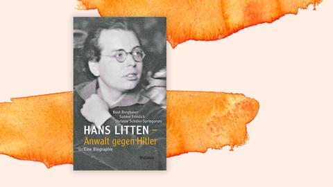 Buchcover zu "Hans Litten - Anwalt gegen Hitler. Eine Biographie"