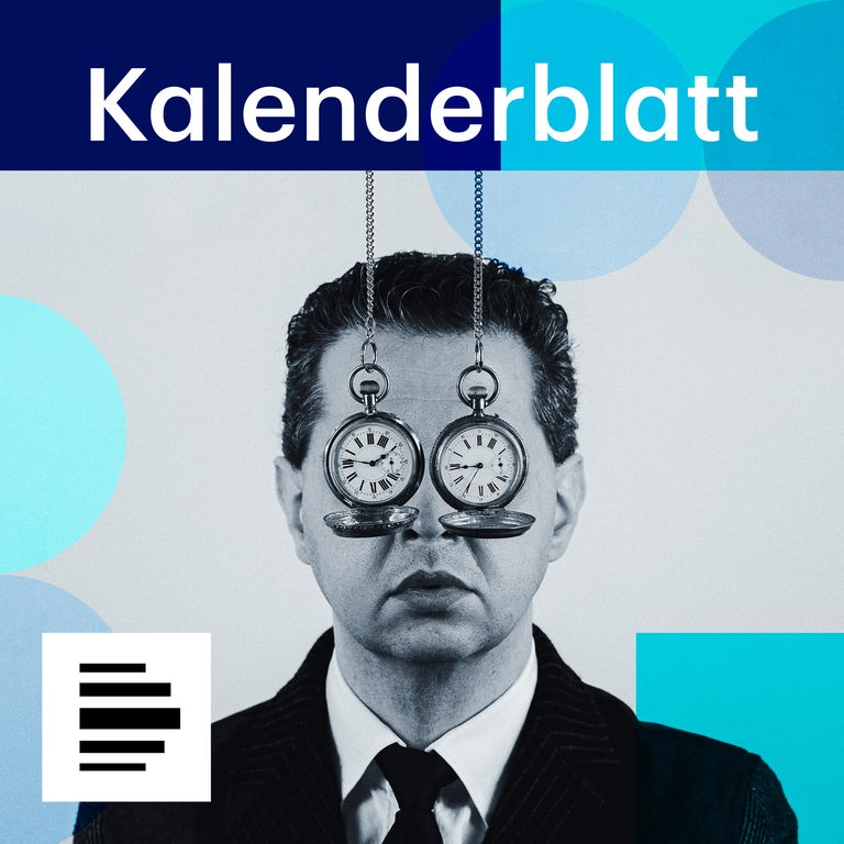 Das Cover des Podcasts "Kalenderblatt" zeigt den Oberkörper eines Herren im Anzug, vor dessen Gesicht zwei Taschenuhren baumeln und seine Augen verdecken