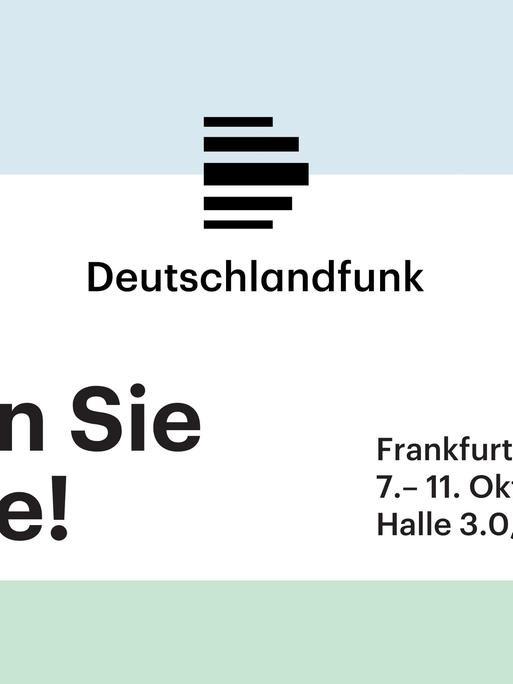 Deutschlandfunk und Deutschlandfunk Kultur auf der Frankfurter Buchmesse 2026 Deutschlandfunk und Deutschlandfunk Kultur auf der Frankfurter Buchmesse 2026