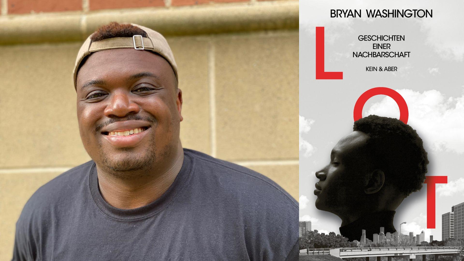 Bryan Washington: "LOT. Geschichten einer Nachbarschaft"
Zu sehen sind der Autor und das Buchcover