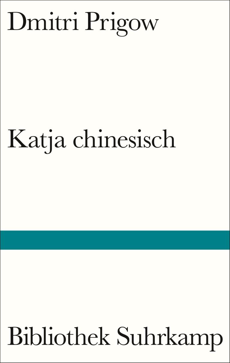 Buchcover zu „Katja chinesisch“ von Dmitri Prigow.