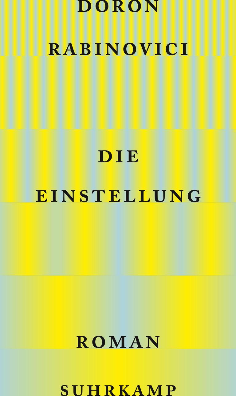 Das Cover zu "Die Einstellung" zeigt den Buchtitel in schwarzer Schrift auf einem blau-gelben Hintergrund.