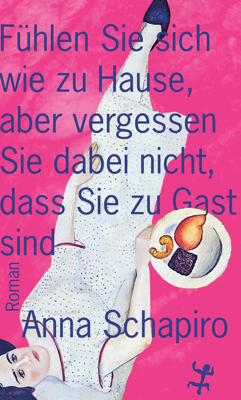 Buchcover von Anna Schapiro "Fühlen Sie sich wie zu Hause"
