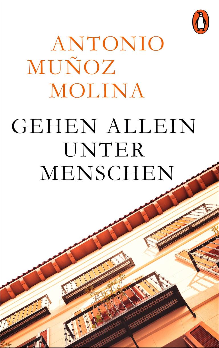 Cover des Buchs von Antonio Muñoz Molina: „Gehen allein unter Menschen“