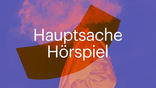 Hauptsache Hörspiel