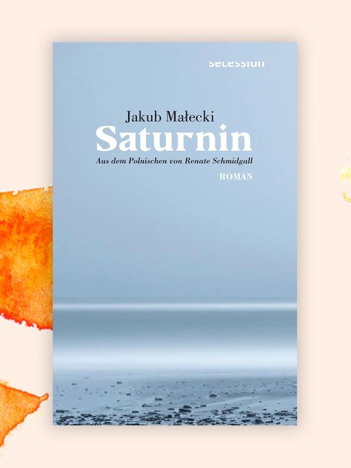Das Cover des Buchs "Saturnin" von Jakub Małecki.