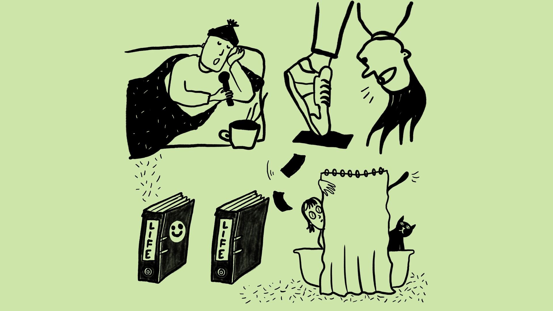 4 Skizzen im Quadrat angeordnet, eine Badewanne, hinter deren Duschvorhang eine Frau und eine Katze herausschauen, eine Person, die sich weit vornüberbeugt, so dass nur Schuhe und Kopf zu sehen sind und eine liegende Person unter einer Decke mit Mikrofon 4 Skizzen im Quadrat angeordnet, eine Badewanne, hinter deren Duschvorhang eine Frau und eine Katze herausschauen, eine Person, die sich weit vornüberbeugt, so dass nur Schuhe und Kopf zu sehen sind und eine liegende Person unter einer Decke mit Mikrofon