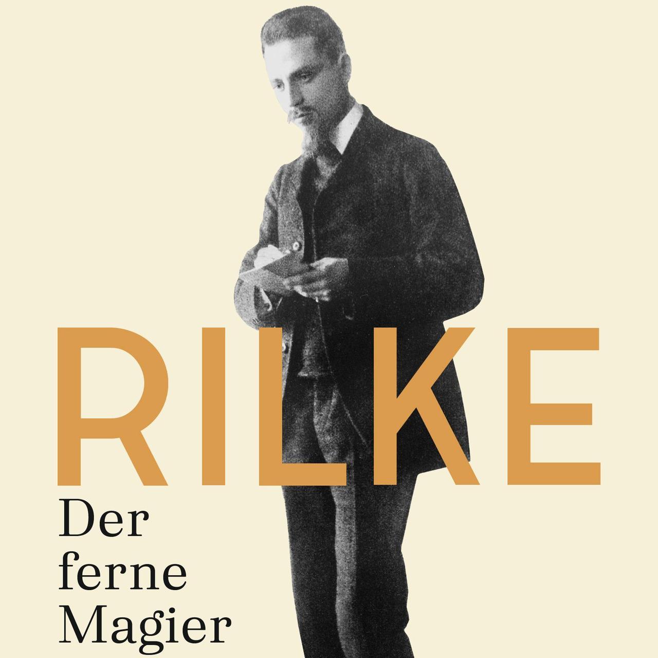 Gunnar Decker: „Rilke. Der ferne Magier. Eine Biographie“ – Rilke ohne Raunen