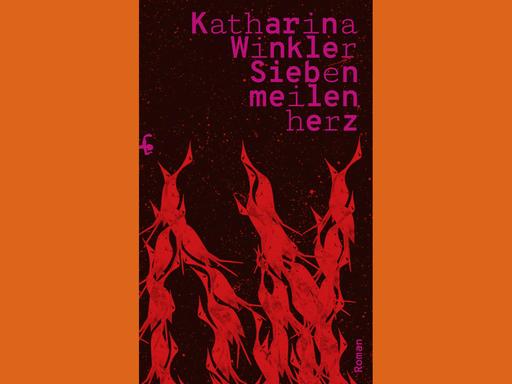 Cover des Buchs "Siebenmeilenherz" von Katharina Winkler