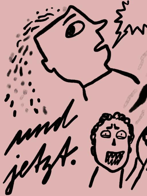 2 Skizzen vor pinkem Hintergrund, ein Kopf, aus dem Dinge herausfallen und ein entsetztes Gesicht, dazu Hände, die eine Weltkugel halten - links die Schrift "und jetzt". 2 Skizzen vor pinkem Hintergrund, ein Kopf, aus dem Dinge herausfallen und ein entsetztes Gesicht, dazu Hände, die eine Weltkugel halten - links die Schrift "und jetzt".