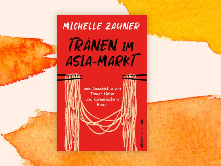 Zu sehen ist das Cover des Buches "Tränen im Asia-Markt" von Michelle Zauner.