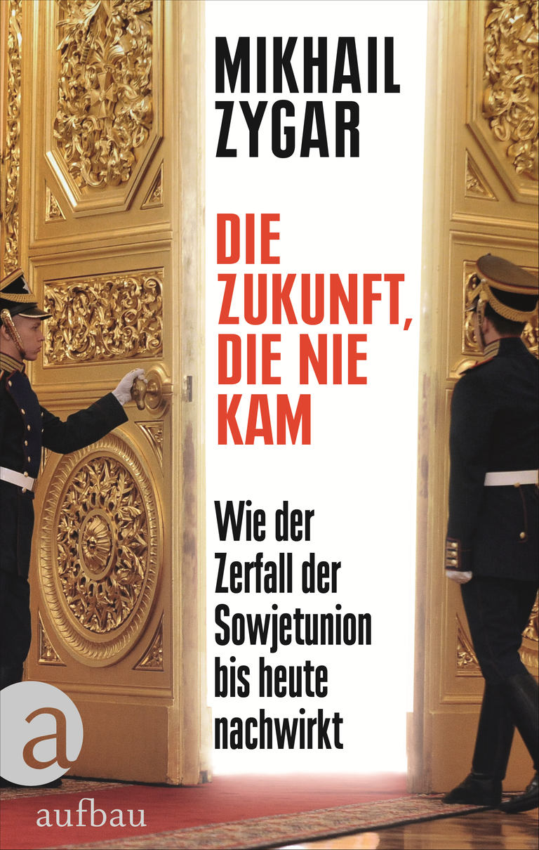 Cover von Mikhail Zygars Buch „Die Zukunft, die nie kam“