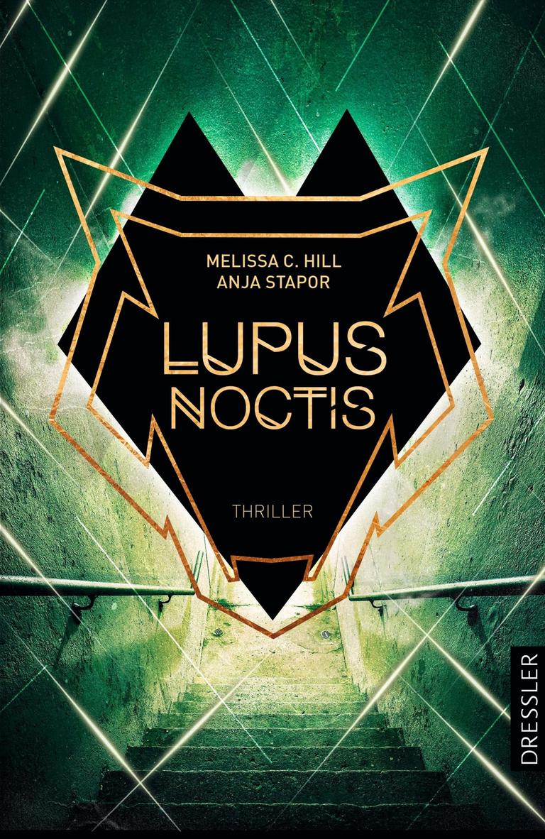 Melissa C. Hill / Anja Stapor: „Lupus Noctis“