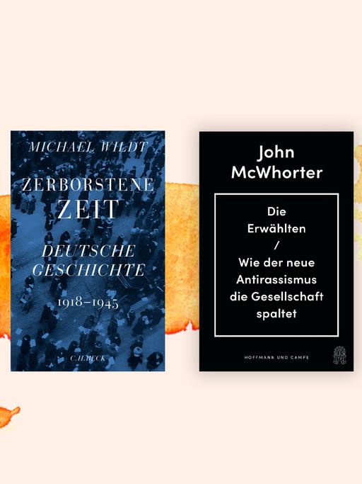 Auf einem orange farbenen Hintergrund sind die drei Buchcover der Sachbuchbestenliste im Februar abgebildet: Michael Wildt: "Zerborstene Zeit", John McWhorter: "Die Erwählten", Thomas von Steinäcker: "Ende offen" (v.l.n.r.).