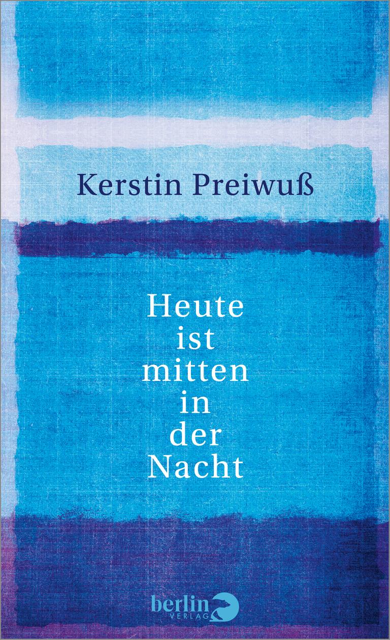 Cover des Buchs "Heute ist mitten in der Nacht" von Kerstin Preiwuß