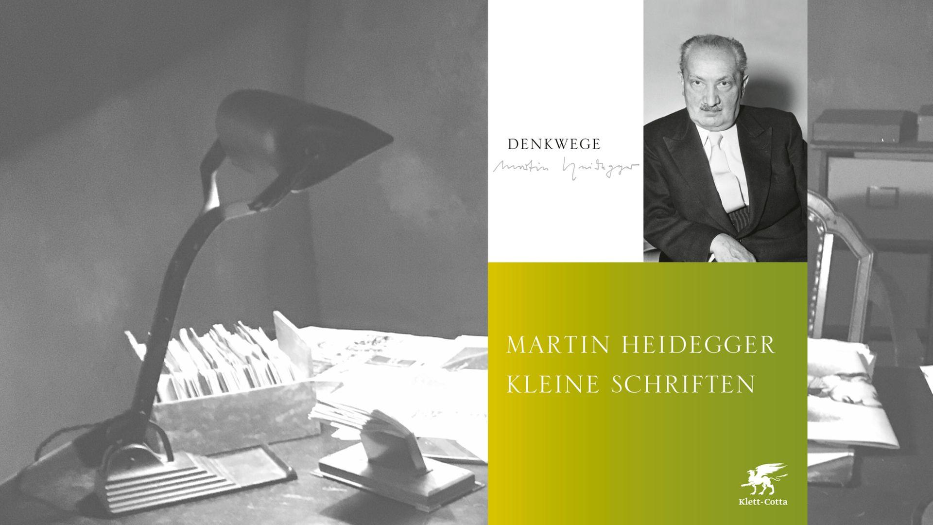 Martin Heidegger: "Kleine Schriften"
Zu sehen ist das Buchcover auf dem ein Porträt von Heidegger abgebildet ist.
Im Hintergrund ein Schreibtisch