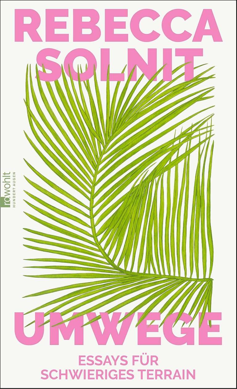 Cover des Buches "Umwege. Essays für schwieriges Terrain" von Rebecca Solnit