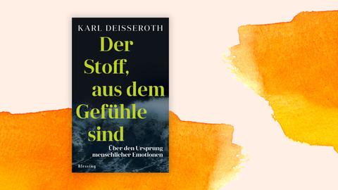Coverabbildung des Buches "Der Stoff, aus dem Gefühle sind" von Karl Deisseroth.
