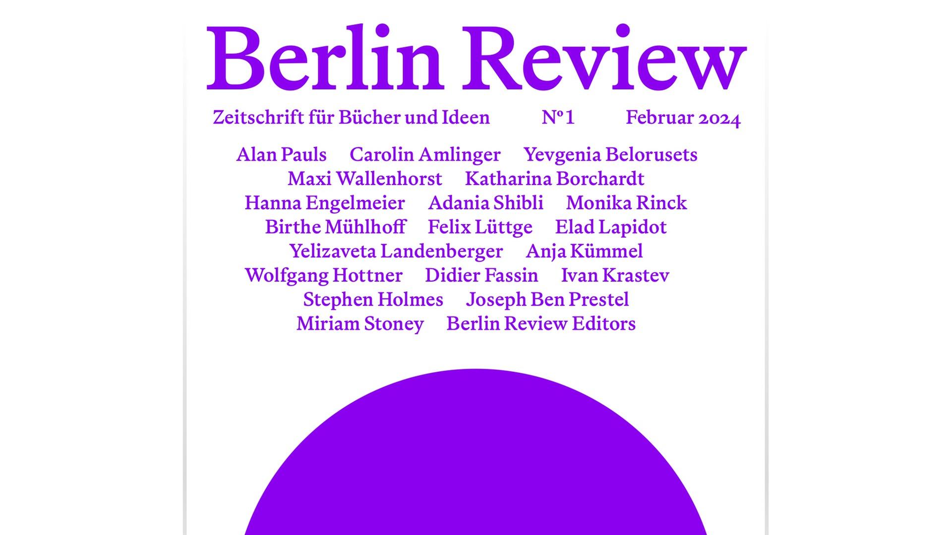 Das Cover der Zeitschrift "Berlin Review" zeigt unter dem Titel die Namen der Autorinnen und Autoren und einen violetten Kreis.