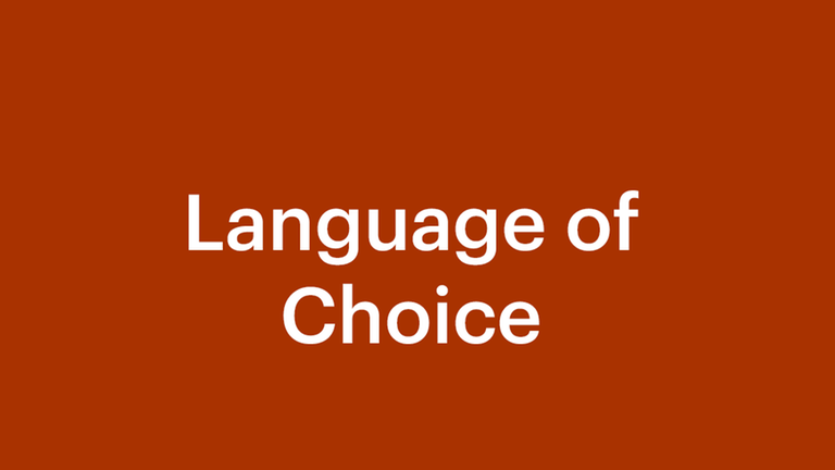 Eine Grafik mit orangenem Hintergrund und einem weißen Schriftzug: "Language of Choice"